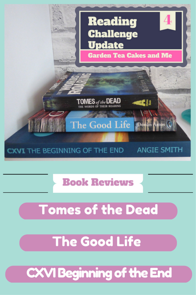 book review reading challenge Tomes of Dead The Good Life CXVI Beginning the End book review reading challenge Tomes of Dead The Good Life CXVI Beginning the End