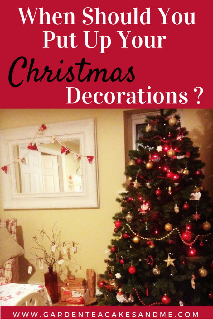 when should you put up your Christmas Decorations Preparing for Christmas when should you put up your Christmas Decorations Preparing for Christmas