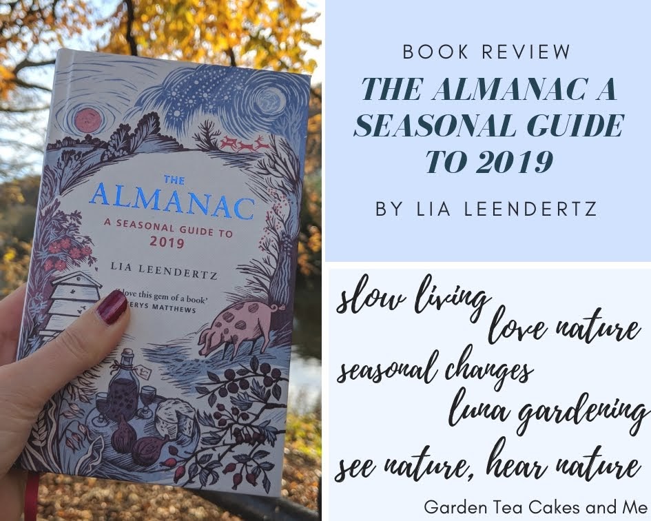 Book Review The Almanac A Seasonal Guide 2019 Lia Leendertz Book Review The Almanac A Seasonal Guide 2019 Lia Leendertz