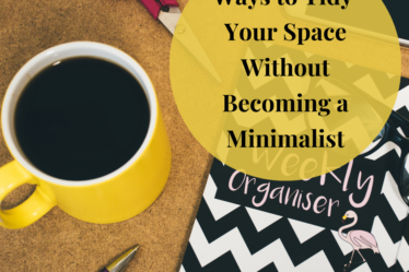 Ways to Tidy Your Space Without Becoming a Minimalist